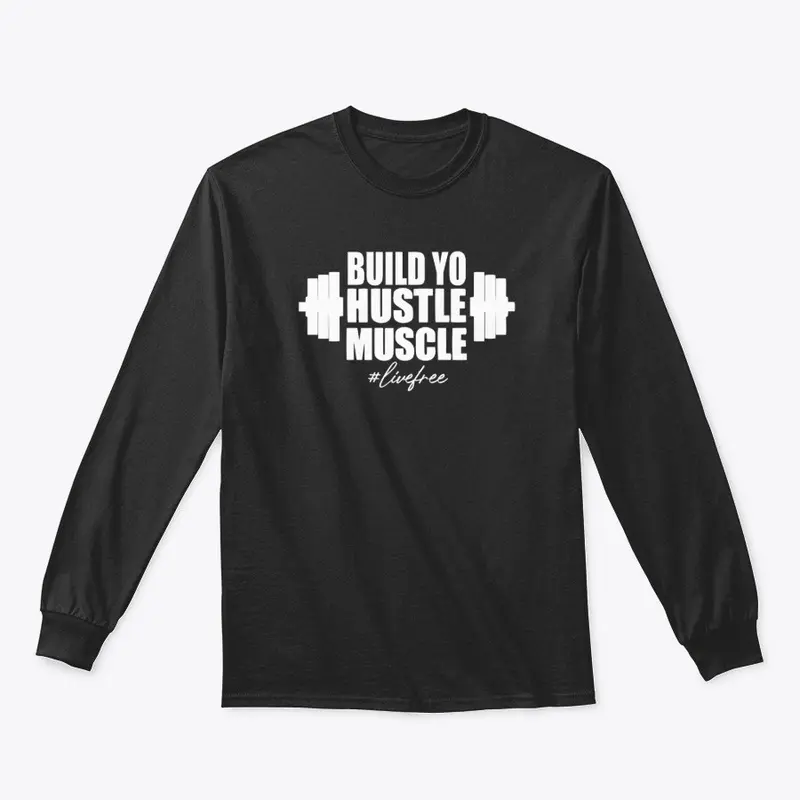 Build Yo Hustle Muscle