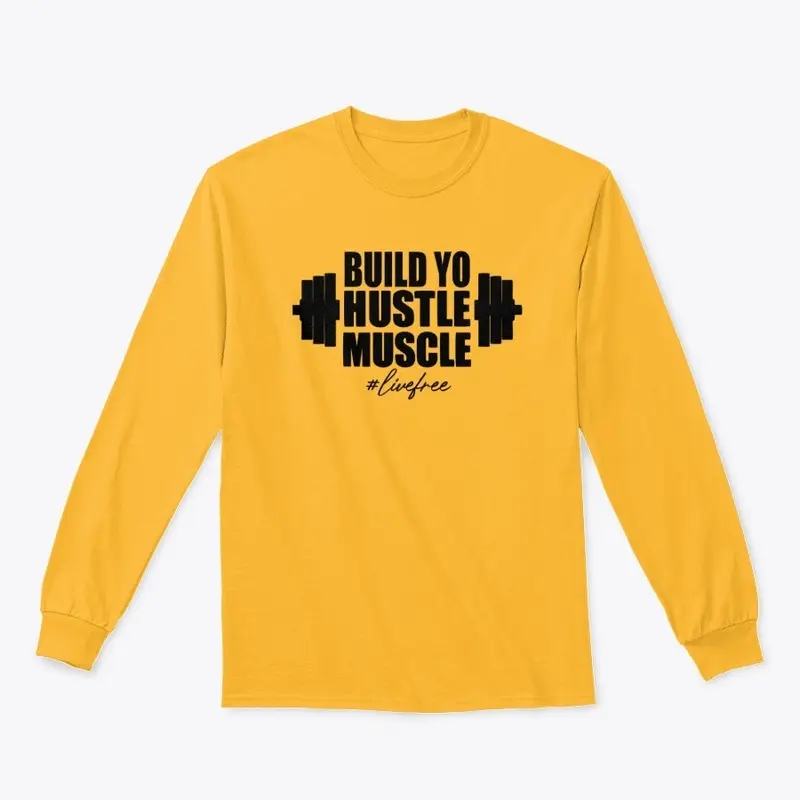 Build Yo Hustle Muscle